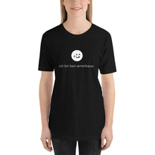 Load image into Gallery viewer, i&#39;m not american | t shirt | german