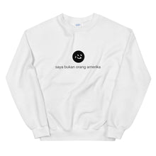 Load image into Gallery viewer, i&#39;m not american | sweatshirt | indonesian