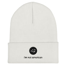Load image into Gallery viewer, i&#39;m not american | beanie | english