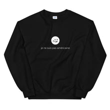 Load image into Gallery viewer, i&#39;m not american | sweatshirt french ♀