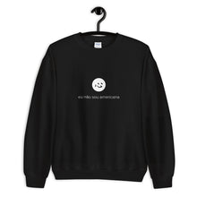 Load image into Gallery viewer, i&#39;m not american | sweatshirt | portuguese ♀