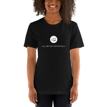 Load image into Gallery viewer, i&#39;m not american | t shirt | portuguese